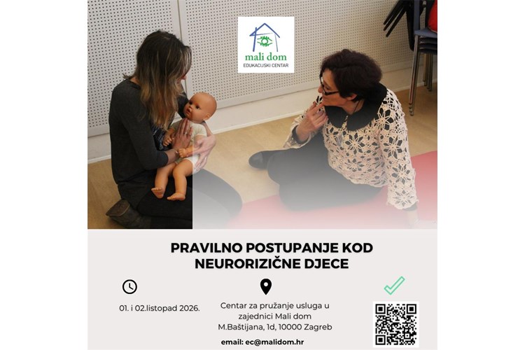 Otvorene prijave za edukaciju - Pravilno postupanje kod neurorizične djece
