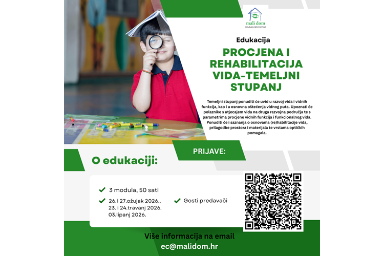 Otvorene prijave za edukaciju - Procjena i rehabilitacija vida – temeljni stupanj